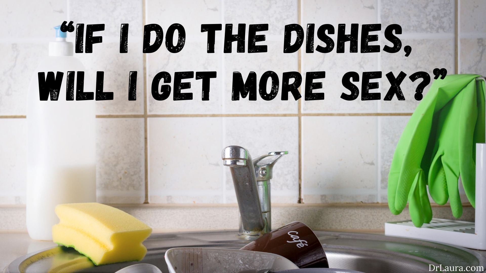 Email Of The Day Why My Husband Loves To Do The Dishes